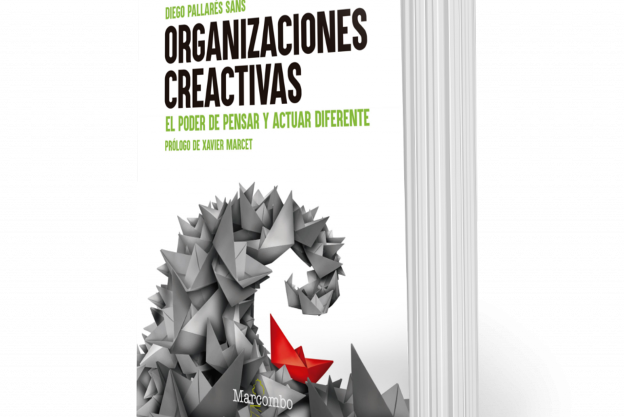 Organizaciones creactivas. El poder de pensar y actuar diferente